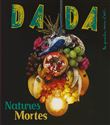 La nature morte (Revue DADA 267)