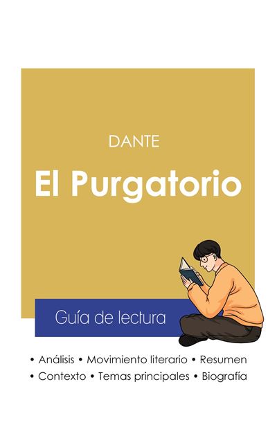 Gu a de lectura El Purgatorio en la Divina comedia de Dante an lisis literario de referencia y resumen completo