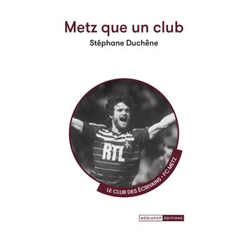 Metz que un club