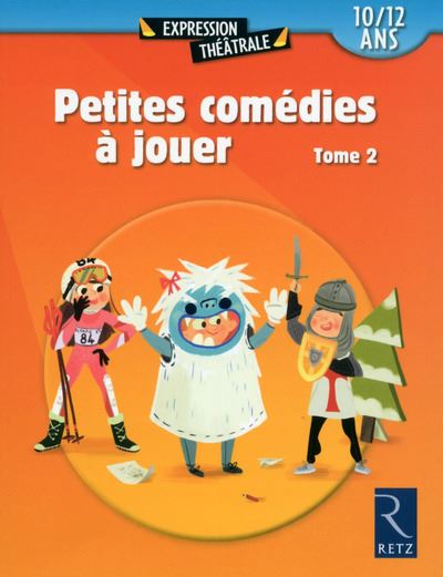 Petites comedies a jouer - tome 2