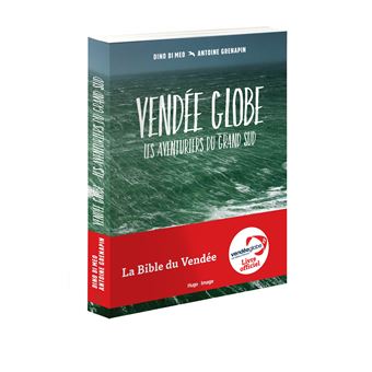 Vendée Globe - Les aventuriers du grand Sud