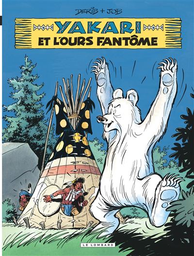 Yakari - Yakari et l'ours fantôme (version 2012) -  Job - cartonné