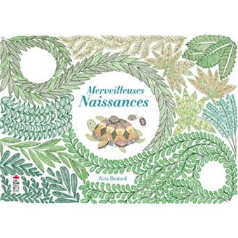 Merveilleuses Naissances