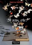 20 ans, etc.