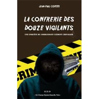 La Confrérie des Douze Vigilants