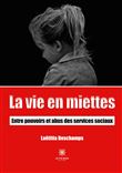 La vie en miettes
