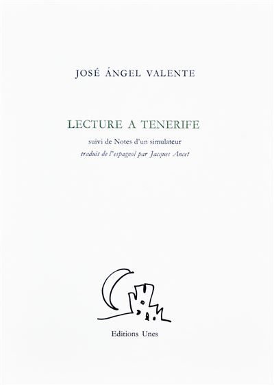 Lecture à Ténérife - José Angel Valente - broché