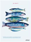 Et si on devenait pescétarien ?