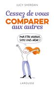 Cessez de vous comparer aux autres