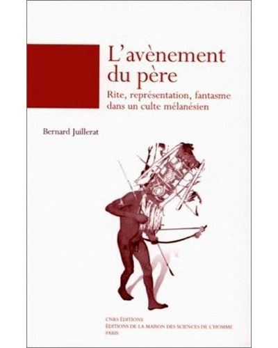 Avenement du pere rite representation fantasme dans un culte