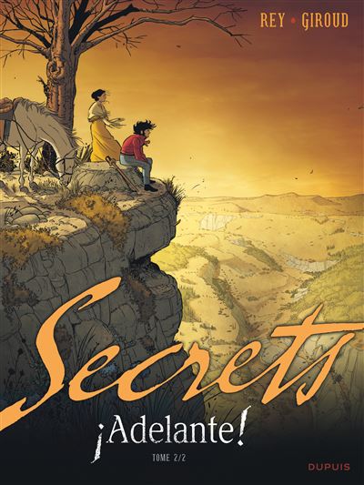 Secrets, Adelante - Tome 2 -  Secrets, Adelante - Frank Giroud - cartonné