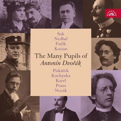 The Many Pupils Of Antonin Dvorak