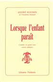 Lorsque l'enfant parait