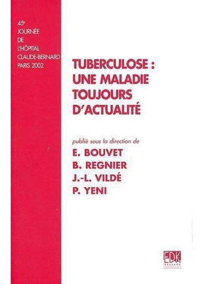Tuberculose : une maladie toujours d'actualite -  Collectif - broché