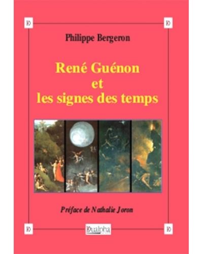 René Guénon et les signes des temps