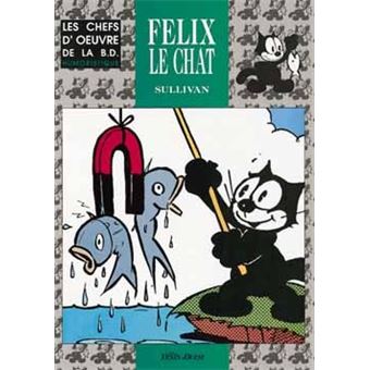 Felix Le Chat Pat Sullivan Achat Livre Fnac