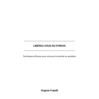 Libérez-vous du stress
