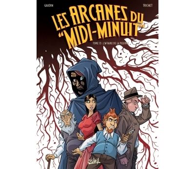 Arcanes du Midi-Minuit T13 - L'Affaire de la pieuvre