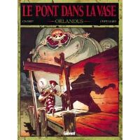 Le Pont Dans La Vase, Tome 1 :L'Anguille - | 9782723413923