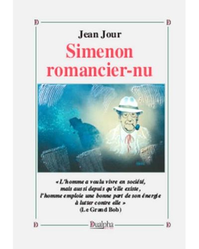 Simenon romancier-nu - Jean Jour - broché