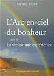 L'arc-en-ciel du bonheur