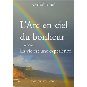 L'arc-en-ciel du bonheur