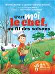 C'est moi le chef... Au fil des saisons
