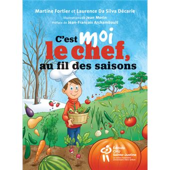 C'est moi le chef... Au fil des saisons