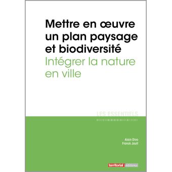 Mettre en œuvre un plan paysage et biodiversité