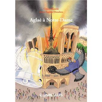 Aglaé à Notre-Dame