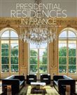 Presidential Residences in France