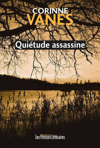 Quiétude assassine