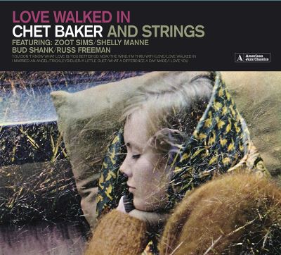 Loved Walked In Chet Baker And Strings