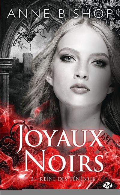 Joyaux Noirs, T3 : Reine des ténèbres
