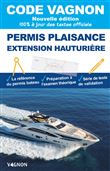 Code Vagnon 2022 - Permis plaisance extension hauturière