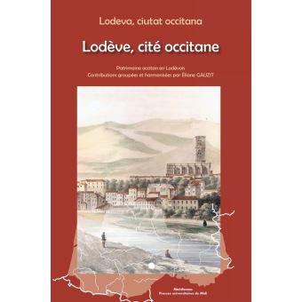 Lodeva Ciutat Occitana Lodeve Cite Occitane Edition Bilingue Occitan Francais Livre Avec Un Cd Audio Livre Cd Eliane Gauzit Achat Livre Ou Ebook Fnac