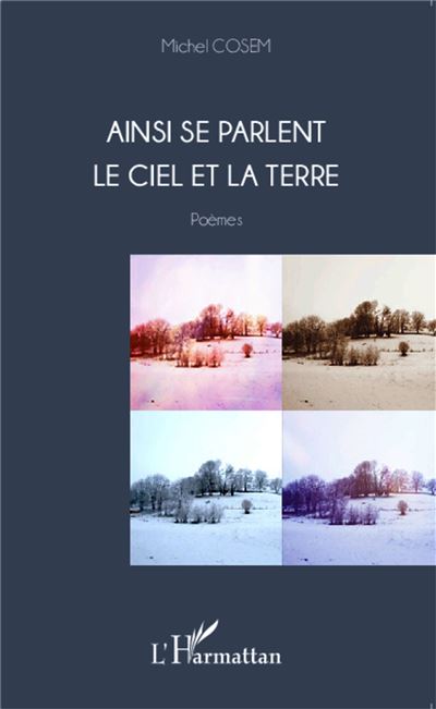 Ainsi se parlent le ciel et la terre