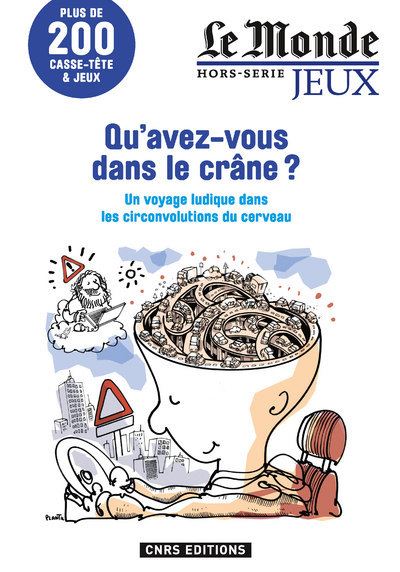 Mais qu'avez-vous dans le crâne ?
