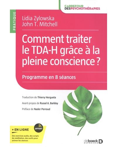 Comment traiter le TDA-H grâce à la pleine conscience ? - Thierry Hergueta - broché