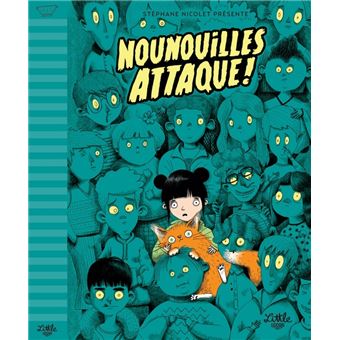 Nounouilles attaque !