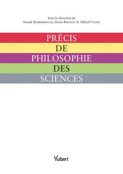 Precis de philosophie des sciences