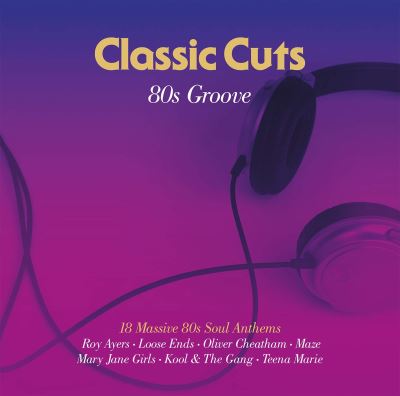 Classic Cuts 80's Groove