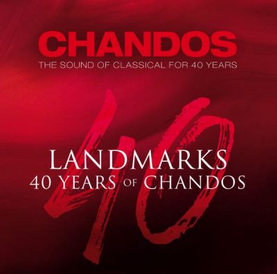 Landmarks 40 Years Of Chandos