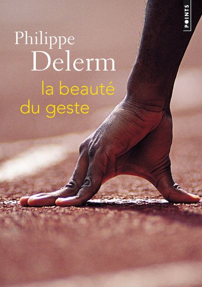 La beaute du geste