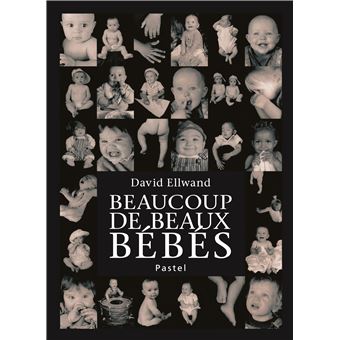 Beaucoup De Beaux Bebes Tout Carton Cartonne David Ellwand Achat Livre Fnac