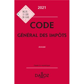 Code général des impôts 2021, annoté
