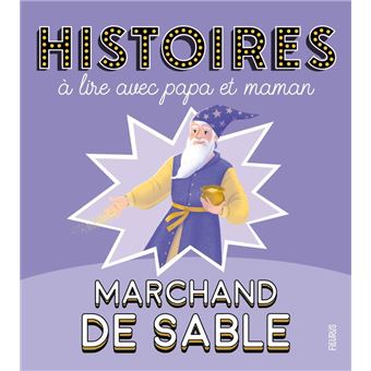 Histoires à lire avec papa et maman - Marchand de sable