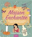La maison enchantee