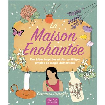 La maison enchantee