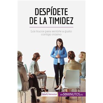 Despídete de la timidez